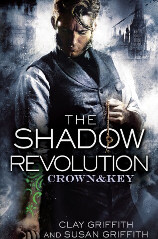 Cover of The Shadow Revolution: Crown & Key