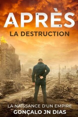 Cover of Apr�s la Destruction