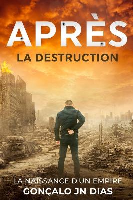Book cover for Apr�s la Destruction