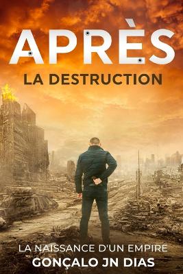 Book cover for Après la Destruction