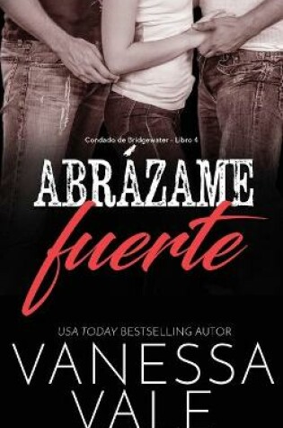 Cover of Abr�zame fuerte
