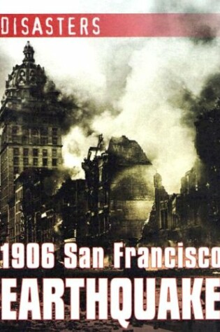 Cover of 1906 San Francisco Earthquake