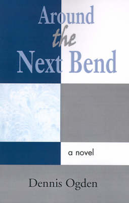 Book cover for Around the Next Bend
