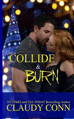 Book cover for Collide & Burn