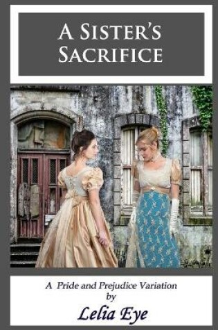 Cover of A Sister's Sacrifice