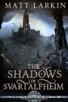 Book cover for The Shadows of Svartalfheim