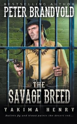 Book cover for The Savage Breed