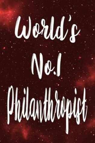 Cover of World's No.1 Philanthropist