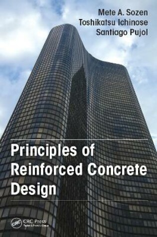 Cover of Principles of Reinforced Concrete Design