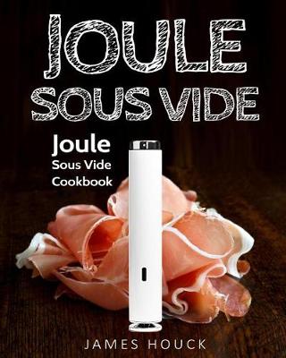 Book cover for Joule Sous Vide