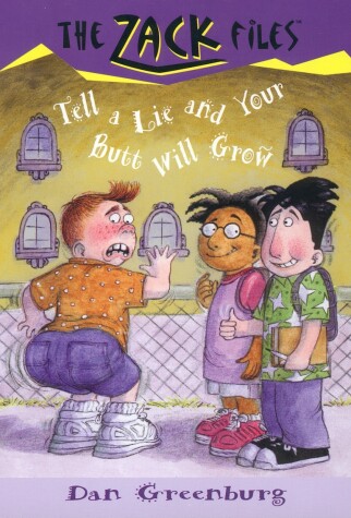 Book cover for Zack Files 28: Tell a Lie and Your Butt Will Grow
