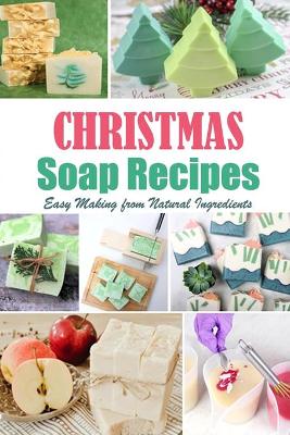 Book cover for Christmas Soap Recipes