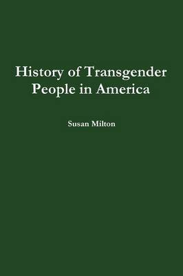 Book cover for History of Transgender People in America