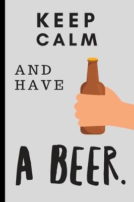 Book cover for Keep Calm and Have a Beer