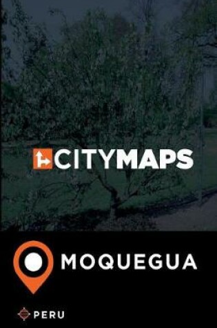 Cover of City Maps Moquegua Peru