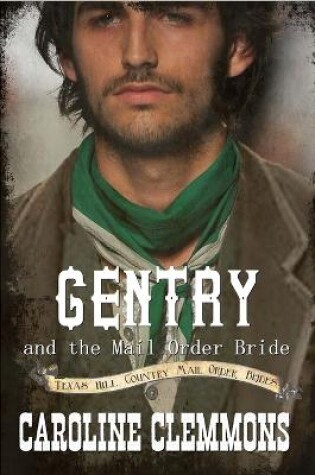 Cover of Gentry And The Mail Order Bride
