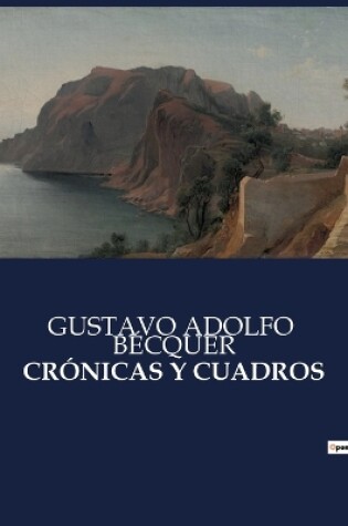 Cover of Crónicas Y Cuadros
