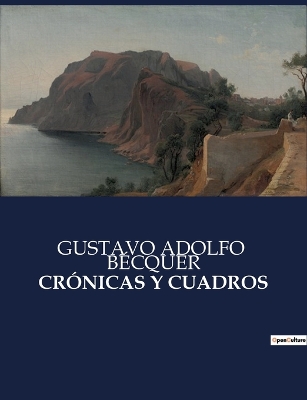 Book cover for Crónicas Y Cuadros