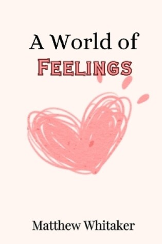 Cover of A World of Feelings