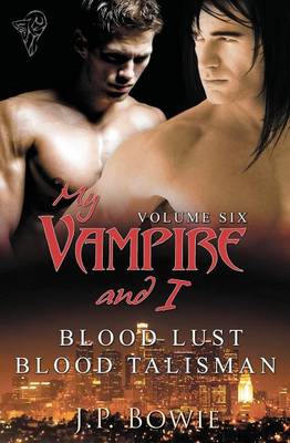 Book cover for My Vampire and I Volume Six