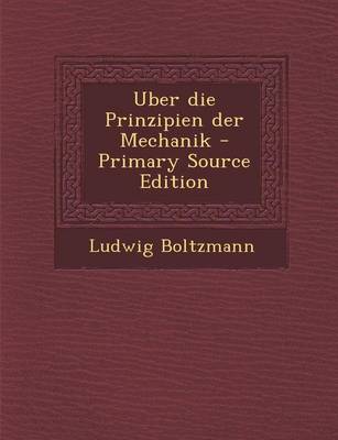 Book cover for Uber Die Prinzipien Der Mechanik