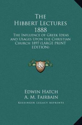 Cover of The Hibbert Lectures 1888