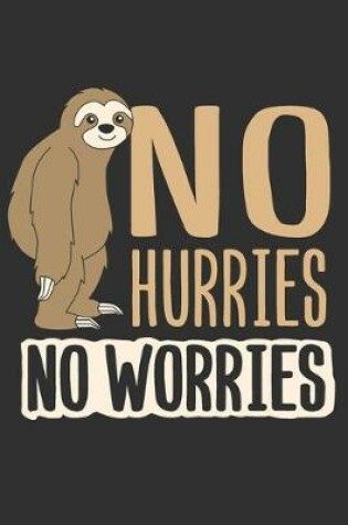 Cover of No Hurries No Worries