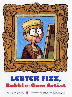 Book cover for Lester Fizz, Bubble-Gum Artist