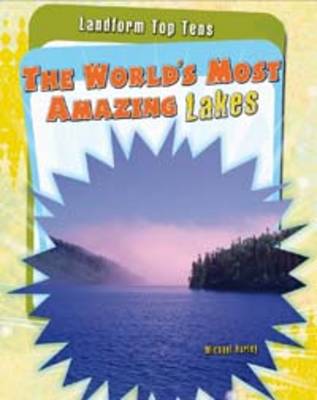 Book cover for The World's Most Amazing Lakes