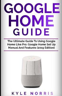 Book cover for Google Home Guide