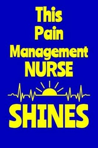 Cover of This Pain Management Shines