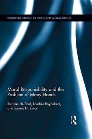 Cover of Moral Responsibility and the Problem of Many Hands