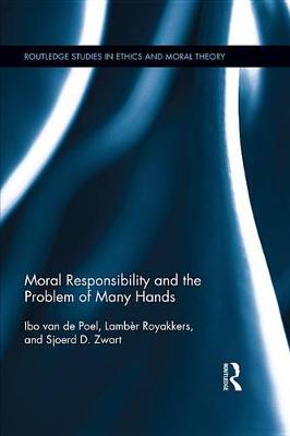 Cover of Moral Responsibility and the Problem of Many Hands