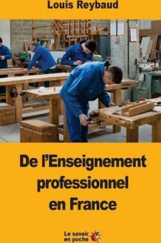 Cover of De l'Enseignement professionnel en France