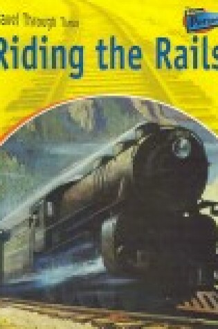 Cover of Riding the Rails