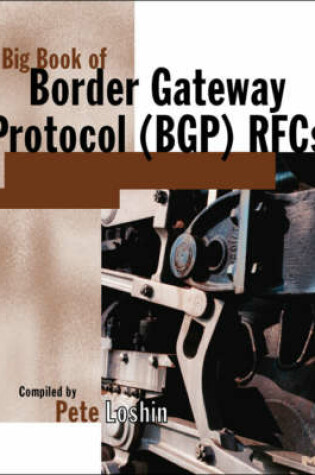 Cover of Big Book of Border Gateway Protocol (BGP) RFCs