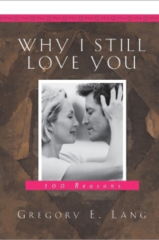 Cover of Why I Still Love You