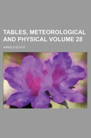 Cover of Tables, Meteorological and Physical Volume 28