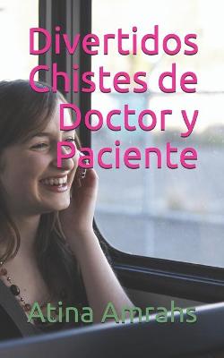 Book cover for Divertidos Chistes de Doctor y Paciente