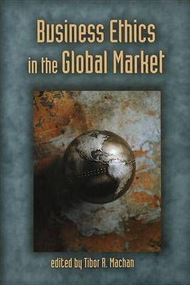 Book cover for Business Ethics in the Global Market