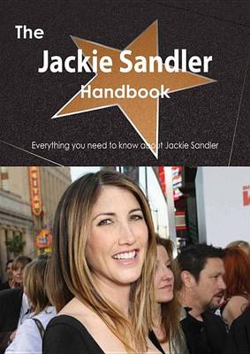 Book cover for The Jackie Sandler Handbook - Everything You Need to Know about Jackie Sandler
