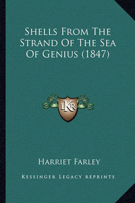 Book cover for Shells from the Strand of the Sea of Genius (1847) Shells from the Strand of the Sea of Genius (1847)