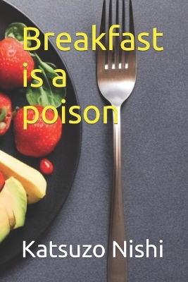 Book cover for Breakfast is a poison