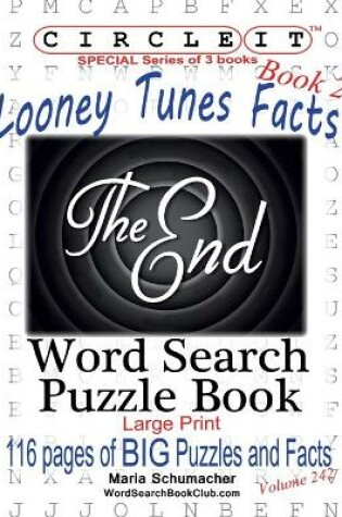 Cover of Circle It, Looney Tunes Facts, Book 2, Word Search, Puzzle Book