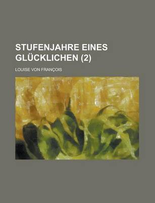 Book cover for Stufenjahre Eines Glucklichen (2)