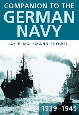 Book cover for Companion to the German Navy 1939-1945