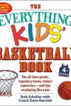 Book cover for The Everything Kids' Basketball Book, 4th Edition