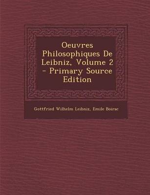 Book cover for Oeuvres Philosophiques de Leibniz, Volume 2 - Primary Source Edition