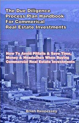 Cover of The Due Diligence Process Plan Handbook for Commercial Real Estate Investments