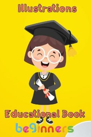 Cover of Illustrations Educational Book Beginners